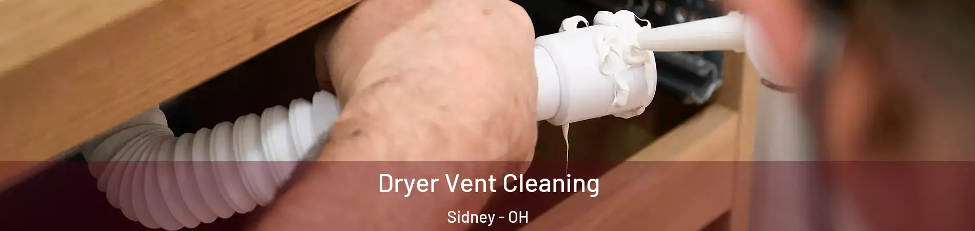  Dryer Vent Cleaning Sidney - OH