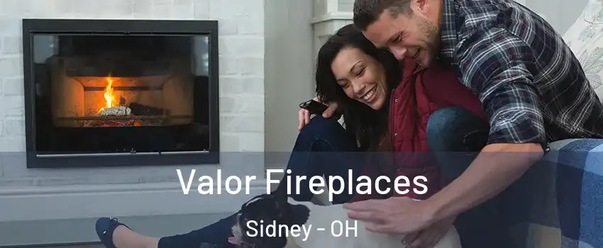  Valor Fireplaces Sidney - OH